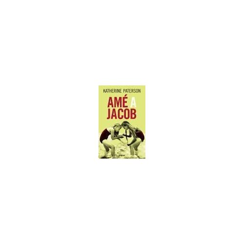 Paterson, K: Amé A Jacob