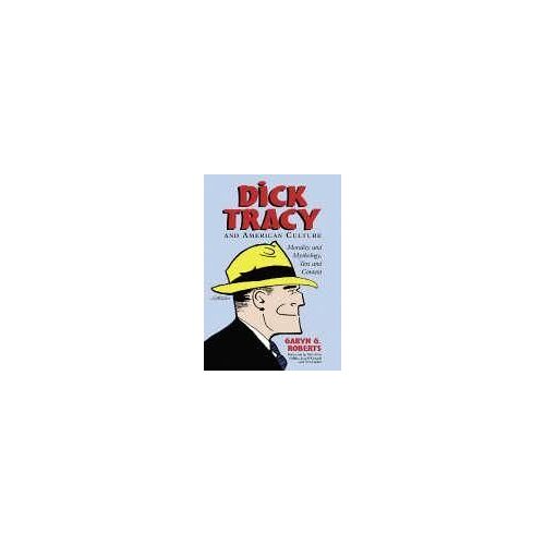 Dick Tracy And American Culture