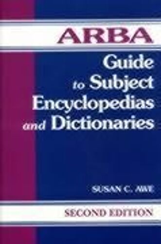 Arba Guide To Subject Encyclopedias And Dictionaries