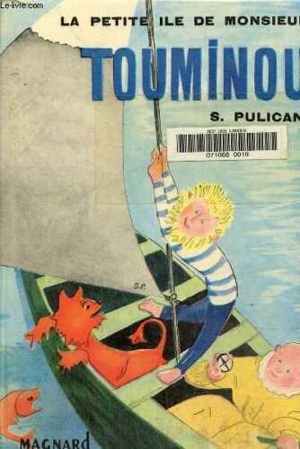 La Petite Ile De Monsieur Touminou