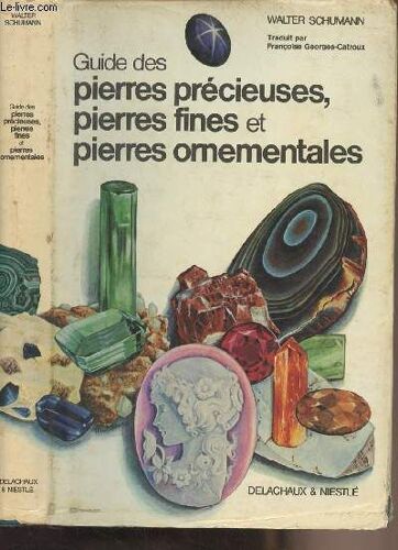 Guide Des Pierres Précieuses, Pierres Fines Et Pierres Ornementales
