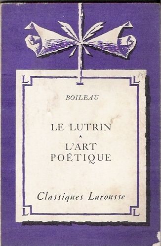 Le Lutrin Et L'art Poetique