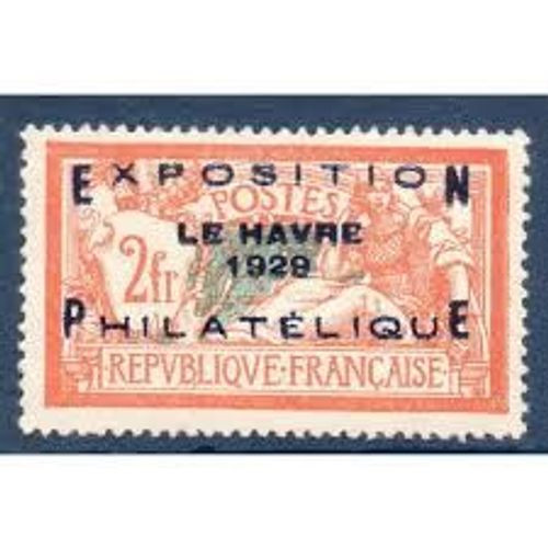 Exposition Philatélique Du Havre Type Merson Surchargé Année 1929 N° 257a Yvert Et Tellier Qualité+ Sans Gomme (Sinon Parfait)