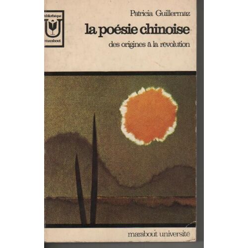 La Poésie Chinoise Des Origines À La Révolution