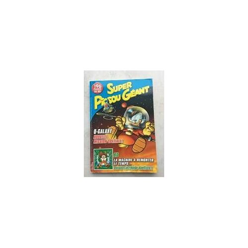 Super Picsou Géant N°162 :Mission Astrovaches, Picsou Et Le Bougetou, ... - Disney Hachette - 2011