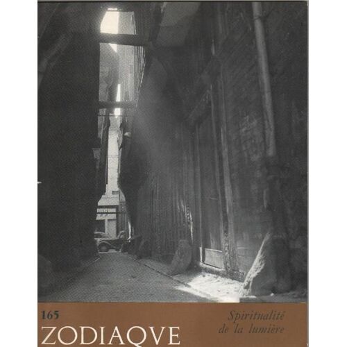 Zodiaque - Cahiers De L'atelier Du Coeur Meurtry N° 165 : Spiritualité De La Lumiere