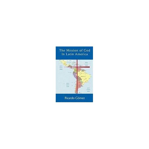 The Mission Of God In Latin America