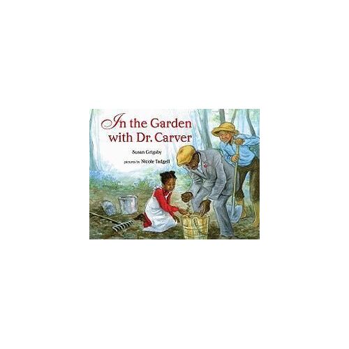 In The Garden With Dr. Carver