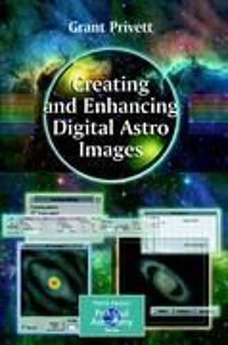 Creating And Enhancing Digital Astro Images