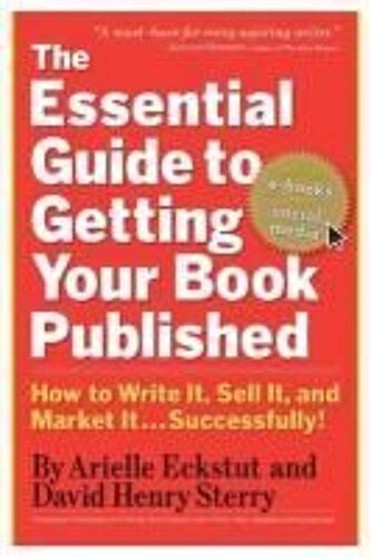 The Essential Guide To Getting Your Book Published