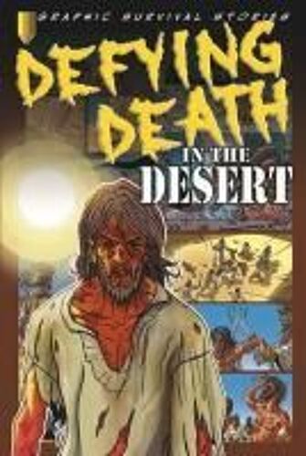 Defying Death In The Desert