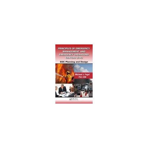 Principles Of Emergency Management And Emergency Operations Centers (Eoc)