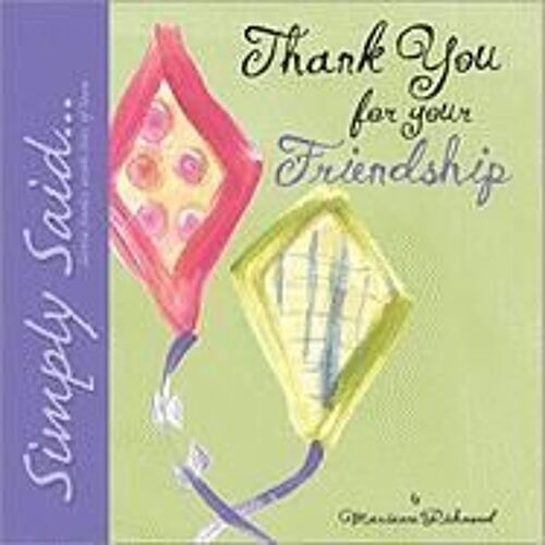 Thank You For Your Friendship: Simply Said...Little Books With Lots Of Love