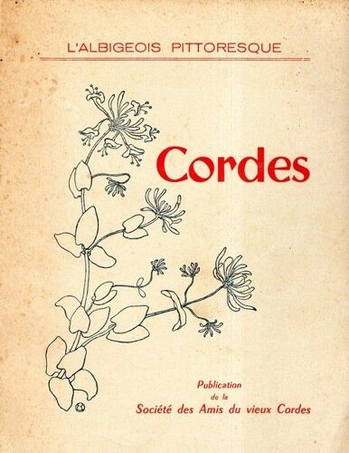 Cordes, Notice Historique Et Archéologique