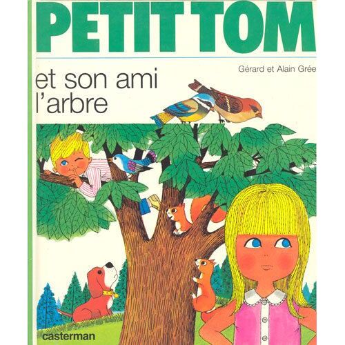 Petit Tom Et Son Ami L'arbre