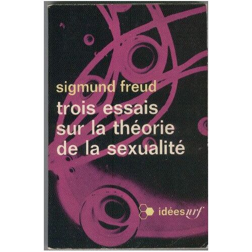 Trois Essais Sur La Theorie De La Sexualite