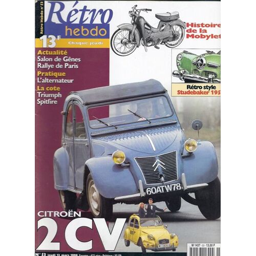 Retro Hebdo  N° 53 : Citroen 2 Cv