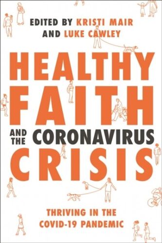 Healthy Faith And The Coronavirus Crisis