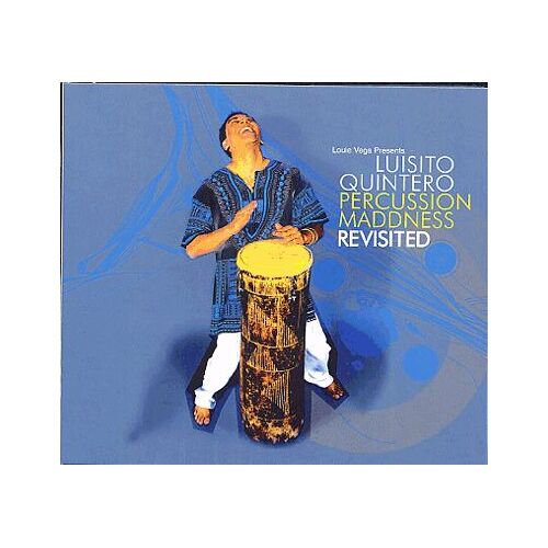 Louie Vega Presents Luisito Quintero Percussion Madness Revi