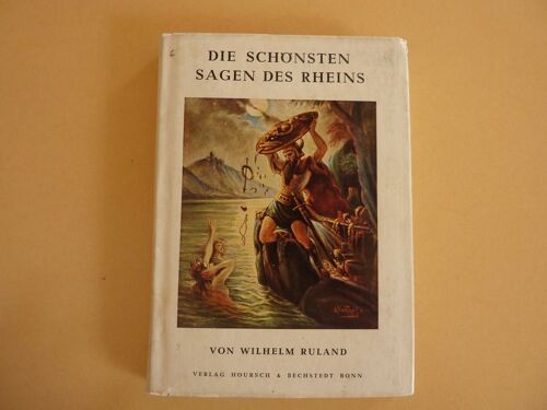 Die Schönsten Sagen Des Rheins