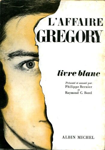L'affaire Gregory, Livre Blanc