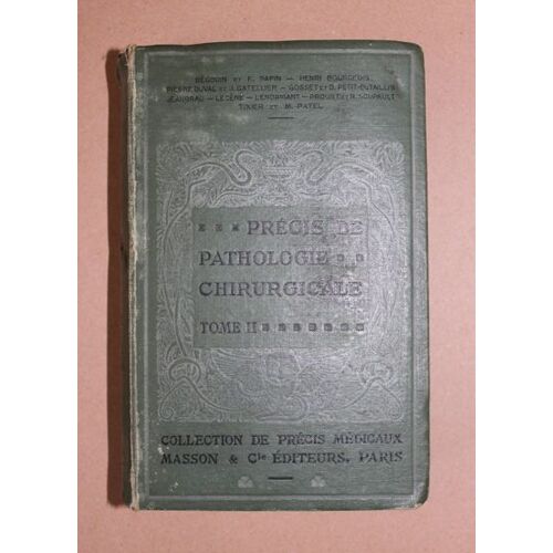 Precis De Pathologie Chirurgicale Tome 2
