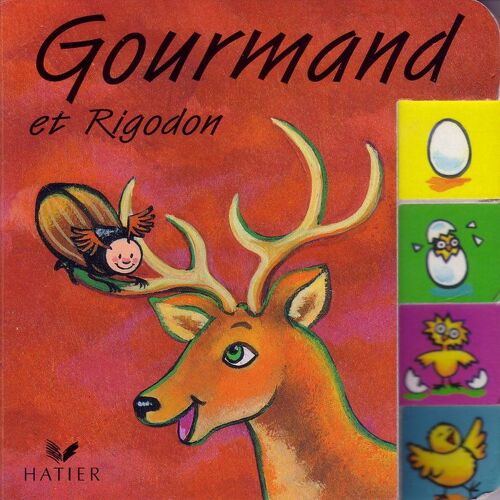 Rigodon Le Hanneton Et Ses Amis - Gourmand Et Rigodon
