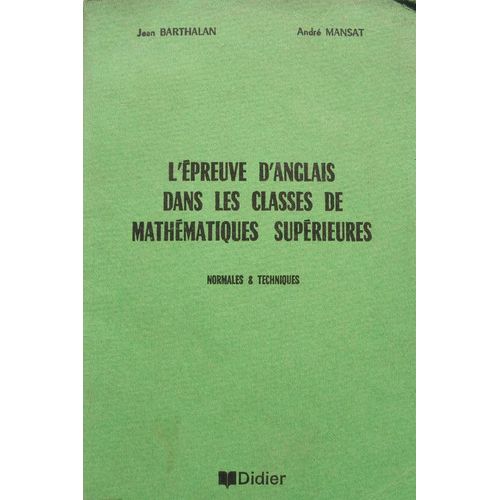 L'épreuve D'anglais Dans Les Classes De Mathématiques Supérieures