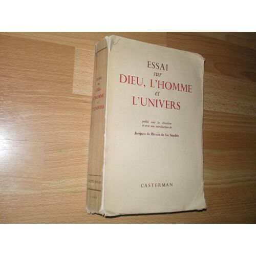 Essai Sur Dieu, L'homme Et L'univers