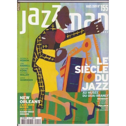 Jazzman  N° 155 : Le Siècle Du Jazz Au Musée Du Quai Branly