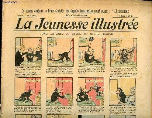La Jeunesse Illustrée - N° 69 - 19 Juin 1904 - Joko, Le Singe Du Brésil Par Rabier - Mes Chapeaux Par Barn - Une Leçon Méritée Par Thélem - Mieux Vaut Une Douce Servitude Par Rosnil - La Reine Aux(...)