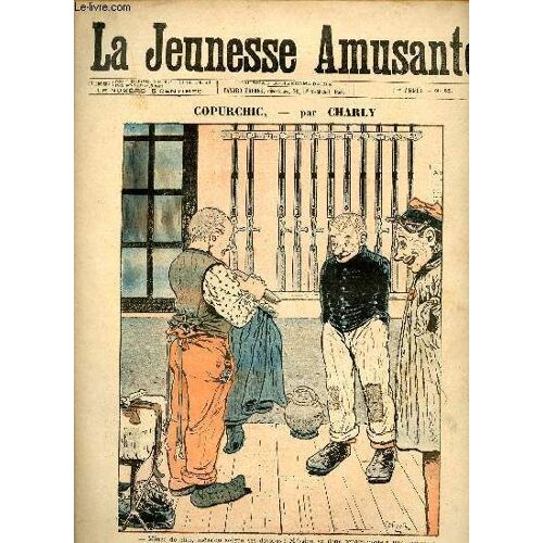 La Jeunesse Amusante - N° 65 - Copurchic Par Charly - Les Étapes De Mme Tambour Par G. Le Faure - Au Pays Du Corail, Trésor Caché Par Louis Noir - A Coup Sûr Par Richard O Monroy - ...