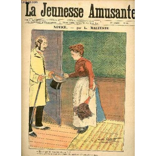 La Jeunesse Amusante - N° 83 - Novice Par L. Malteste - L Oncle Birabin Par Pierre Chanterose - Le Mangeur D Hommes Par Jean De Mairoy - Entre Deux Docteurs Par Pépin -...