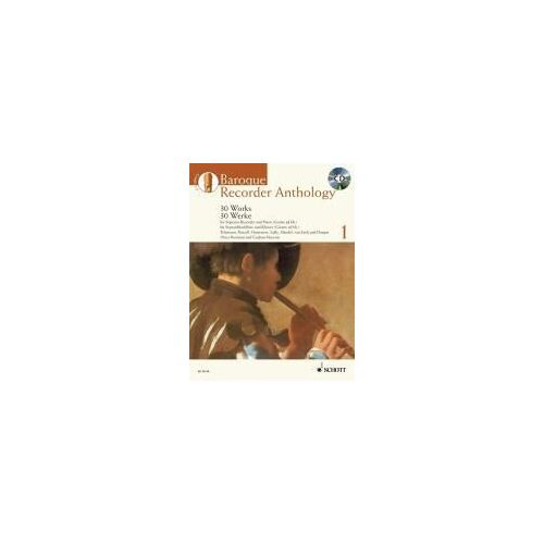 Baroque Recorder Anthology, Volume 1: 30 Works [With Cd (Audio)]