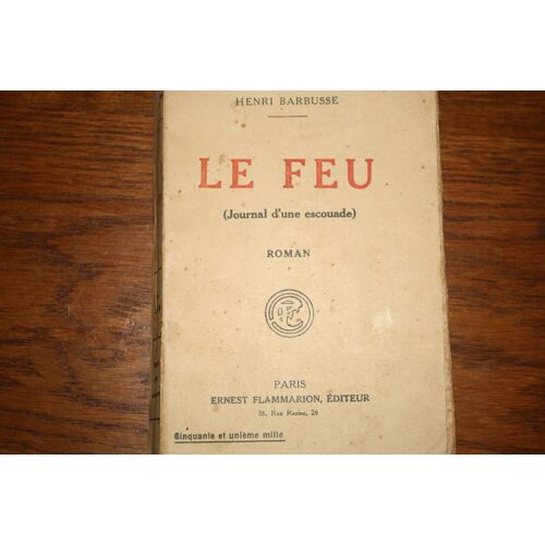 Le Feu (Journal D'une Escouade)