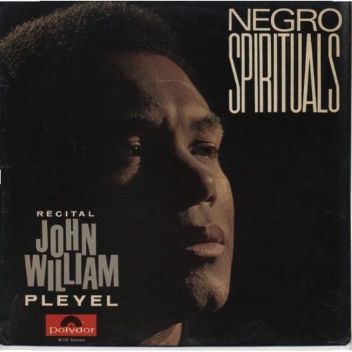Negro Spirituals Recital John William Pleyel