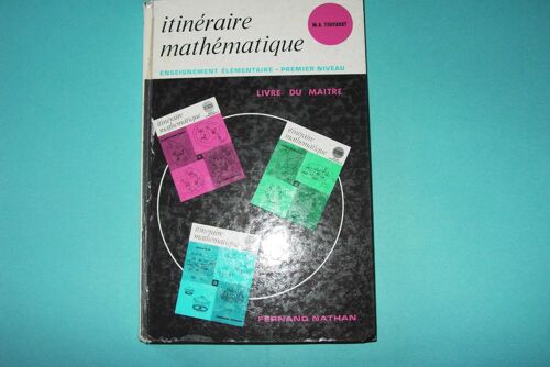Itinéraire Mathématique - Enseignement Élémentaire - Premier Niveau (Livre Du Maître)