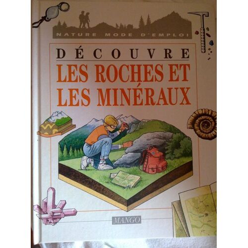 Découvre Les Roches Et Les Minéraux