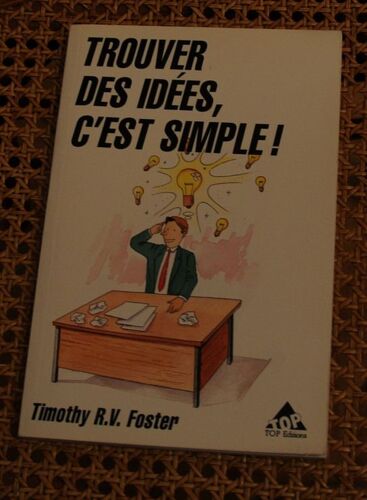 Trouver Des Idées, C'est Simple !