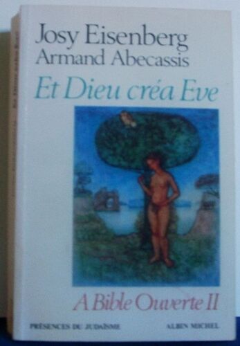 Et Dieu Créa Ève - A Bible Ouverte Ii