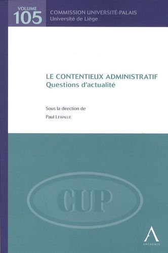 Le Contentieux Administratif - Questions D'actualité