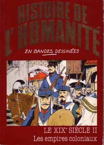 Histoire De L'humanité - Les Empires Coloniaux