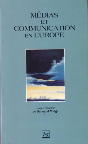 Médias Et Communication En Europe