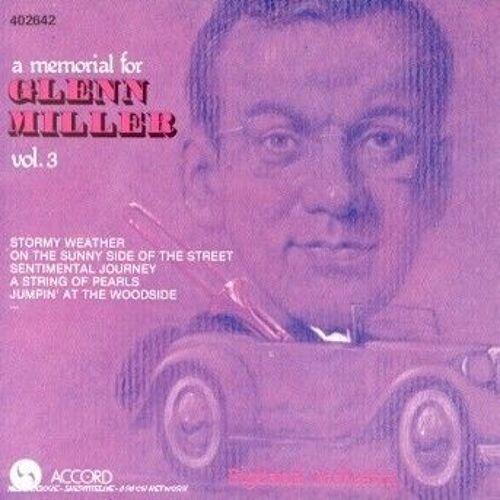 A Memorial For Glenn Miller - Vol. 3