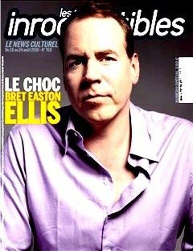 Les Inrockuptibles N° 768 : Le Choc Bret Easton Ellis