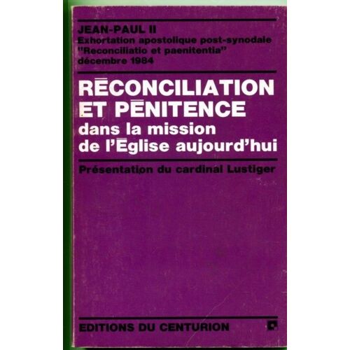 Reconciliation Et Penitence Dans La Mission De L'eglise Catholique