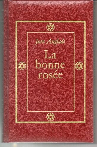 La Bonne Rosée. Roman