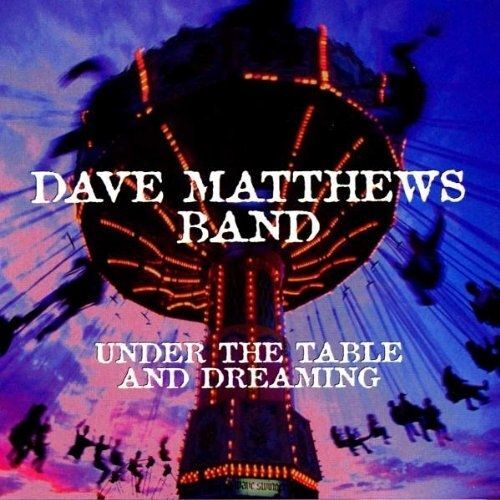 Under The Table And Dreaming