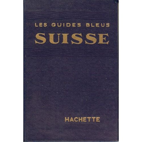 Les Guides Bleus Suisse