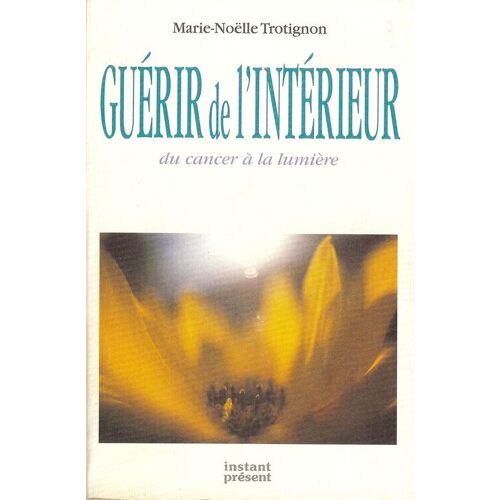 Guérir De L'intérieur